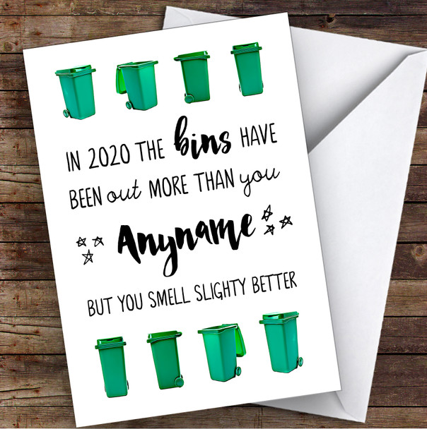 2020 The Bins Have Been Out More Than You Lockdown Personalized Christmas Card
