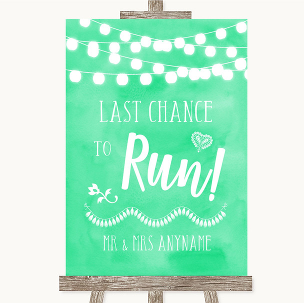 Mint Green Watercolour Lights Last Chance To Run Personalized Wedding Sign