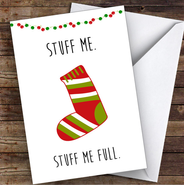 Rude Dirty Stuff Me Joke Personalized Christmas Card