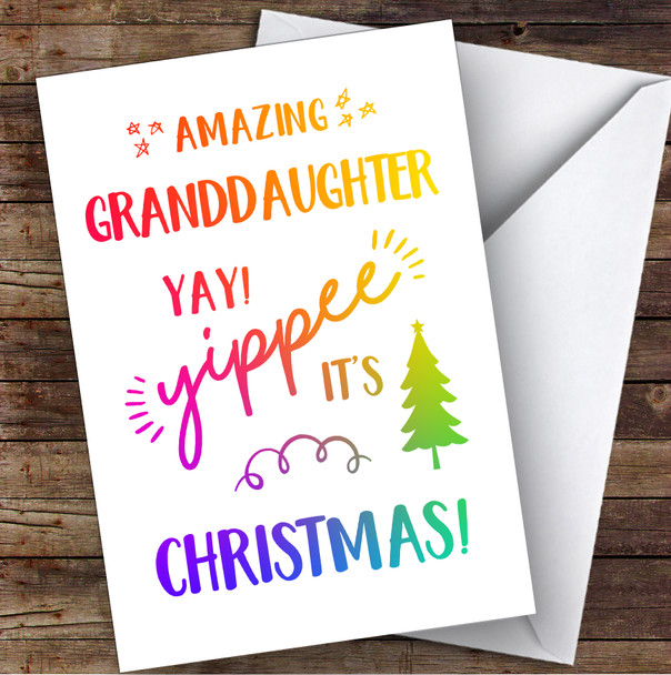 Amazing Granddaughter Yay Yippee It's Christmas Personalized Christmas Card