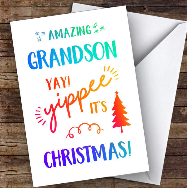Amazing Grandson Yay Yippee It's Christmas Personalized Christmas Card