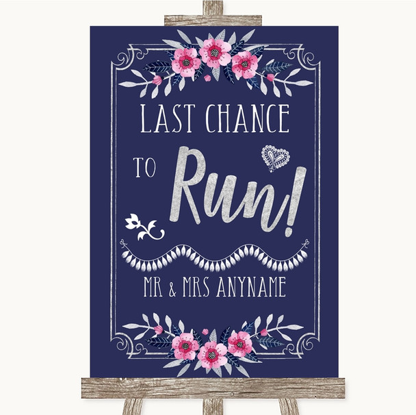 Navy Blue Pink & Silver Last Chance To Run Personalized Wedding Sign