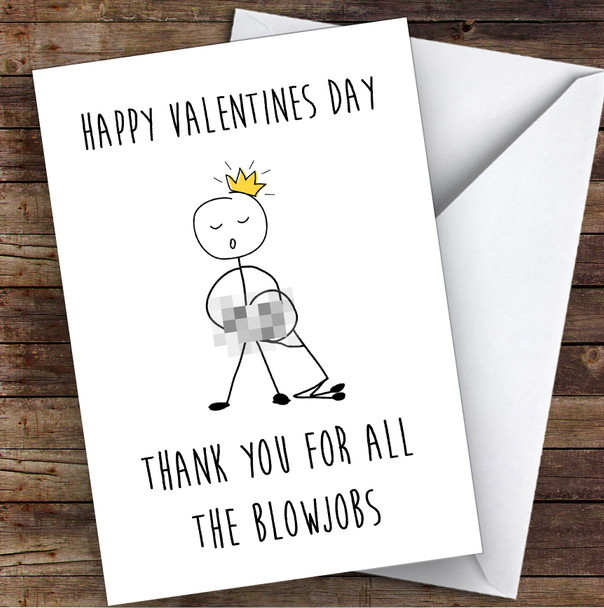 Rude Dirty Thank You For All The Blow Jobs Sexy Valentine's Day Card