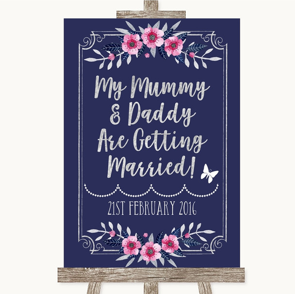 Navy Blue Pink & Silver Mummy Daddy Getting Married Personalized Wedding Sign