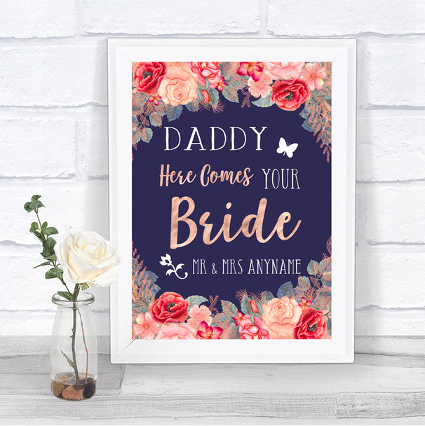 Navy Blue Blush Rose Gold Daddy Here Comes Your Bride Personalized Wedding Sign