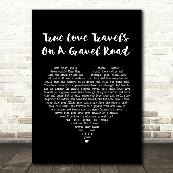Nick Lowe True Love Travels On A Gravel Road Black Heart Song Lyric Music Art Print