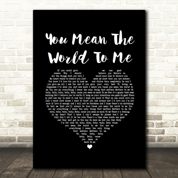 Toni Braxton You Mean The World To Me Black Heart Song Lyric Music Art Print