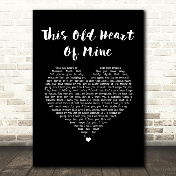 Rod Stewart This Old Heart Of Mine Black Heart Song Lyric Music Art Print