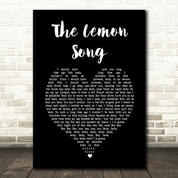 Led Zeppelin The Lemon Song Black Heart Song Lyric Music Art Print