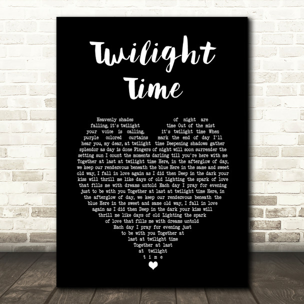 The Platters Twilight Time Black Heart Song Lyric Music Art Print