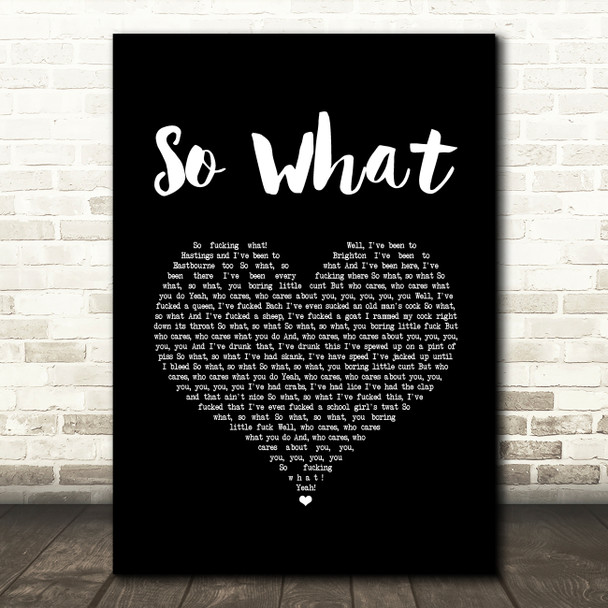 Anti Nowhere League So What Black Heart Song Lyric Music Art Print