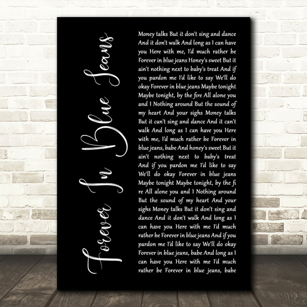 Neil Diamond Forever In Blue Jeans Black Script Song Lyric Music Art Print