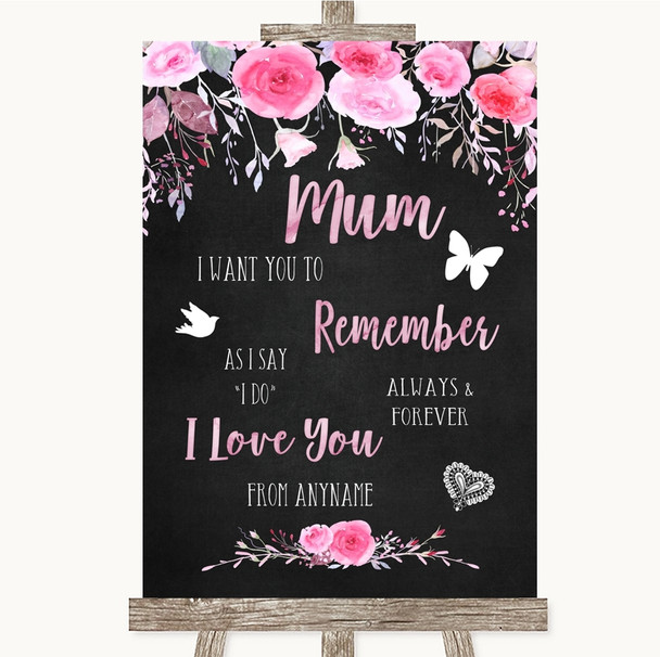 Chalk Style Watercolour Pink Floral I Love You Message For Mum Wedding Sign