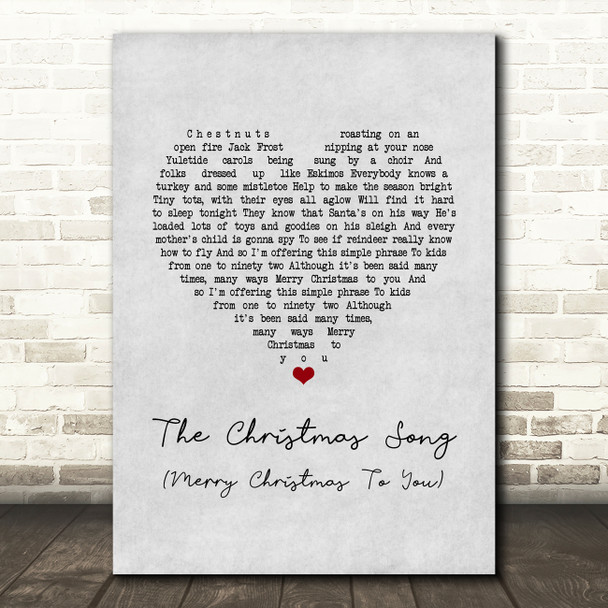 Nat King Cole The Christmas Song (Merry Christmas To You) Grey Heart Song Lyric Music Art Print