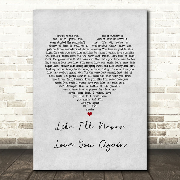 Carrie Underwood Like I'll Never Love You Again Grey Heart Song Lyric Music Art Print