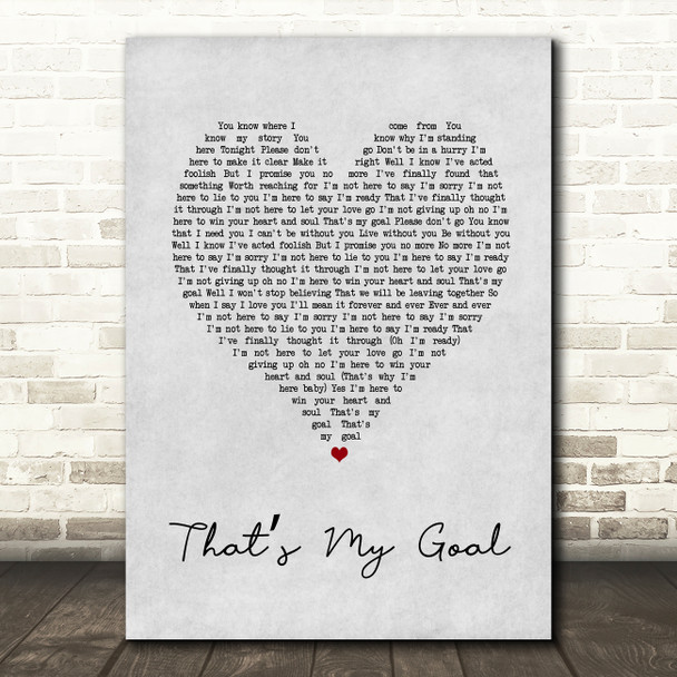 Shayne Ward Thats My Goal Grey Heart Song Lyric Music Art Print