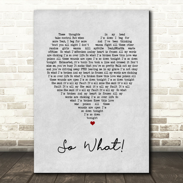 jxdn So What! Grey Heart Song Lyric Music Art Print