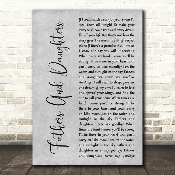 Michael Bolton Fathers And Daughters (Never Say Goodbye) Grey Rustic Script Song Lyric Music Art Print