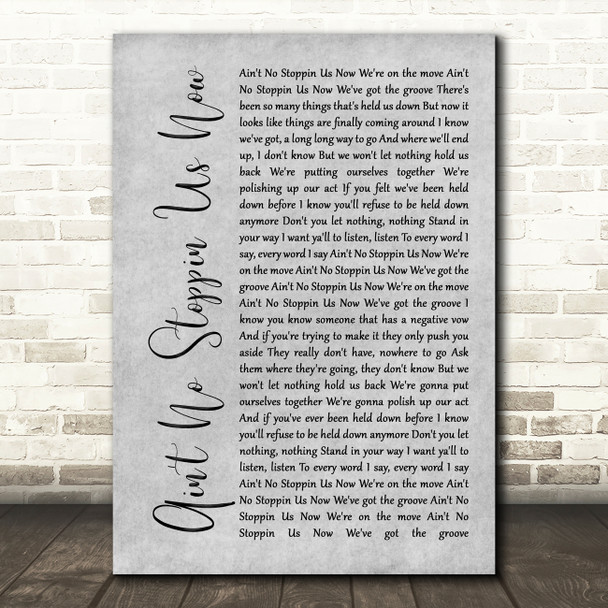 McFadden And Whitehead Ain't No Stoppin Us Now Grey Rustic Script Song Lyric Music Art Print