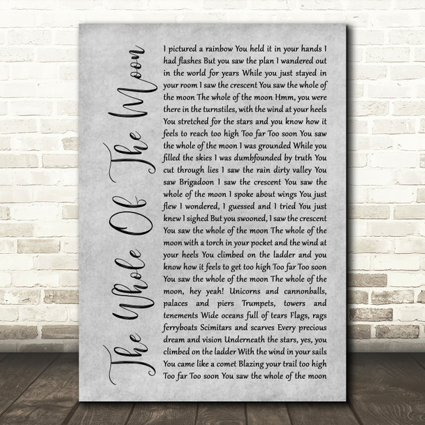 The Waterboys The Whole Of The Moon Grey Rustic Script Song Lyric Music Art Print