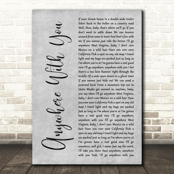 Jake Owen Anywhere With You Grey Rustic Script Song Lyric Music Art Print