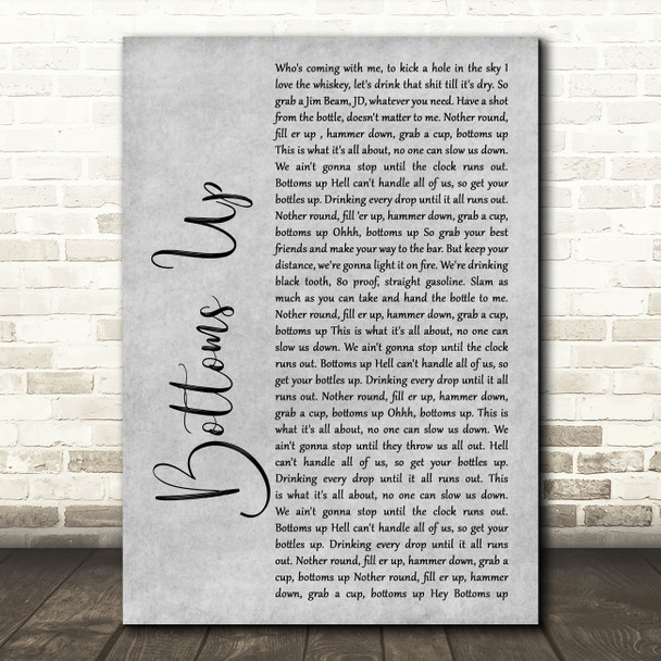 Nickelback Bottoms Up Grey Rustic Script Song Lyric Music Art Print