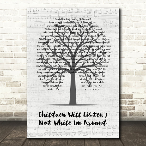 Into the Woods Children Will Listen Not While I'm Around Music Script Tree Song Lyric Music Art Print