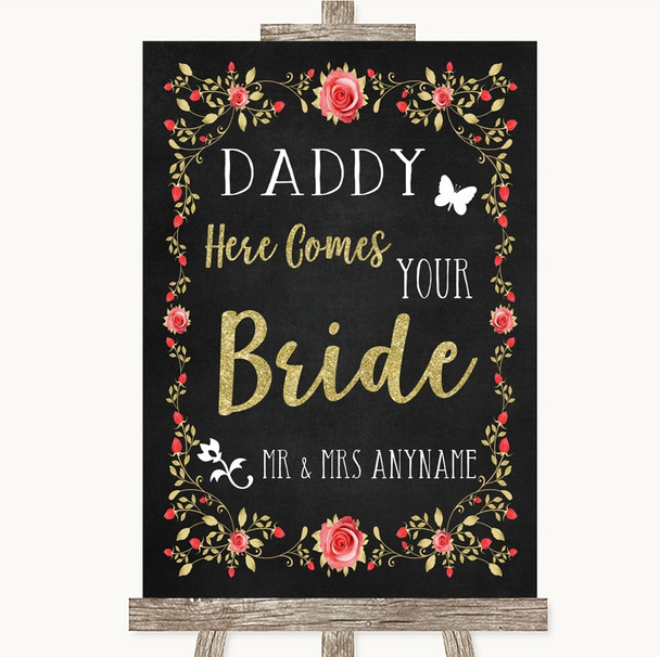 Chalk Style Blush Pink Rose & Gold Daddy Here Comes Your Bride Wedding Sign