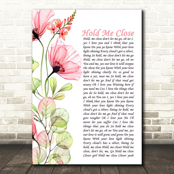 David Essex Hold Me Close Floral Poppy Side Script Song Lyric Music Art Print