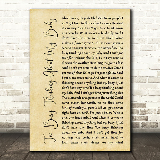 Marvin Gaye Too Busy Thinking About My Baby Rustic Script Song Lyric Music Art Print