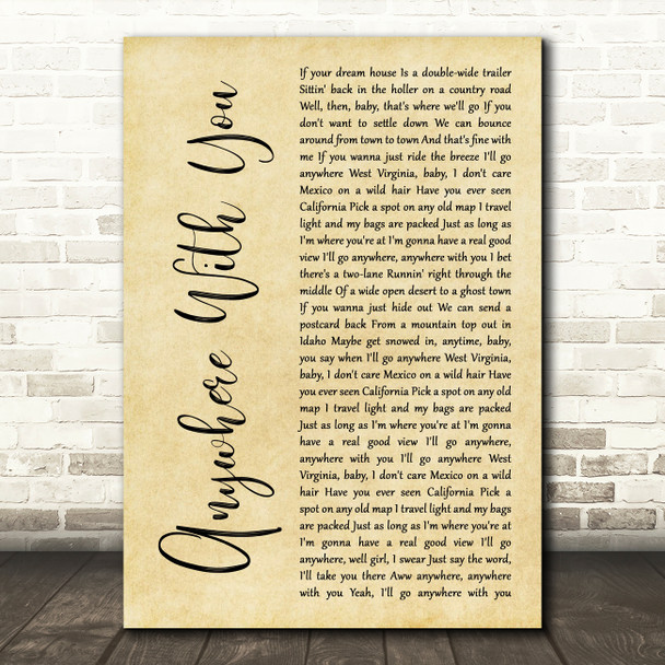Jake Owen Anywhere With You Rustic Script Song Lyric Music Art Print