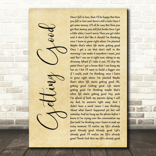 Lauren Alaina Getting Good Rustic Script Song Lyric Music Art Print