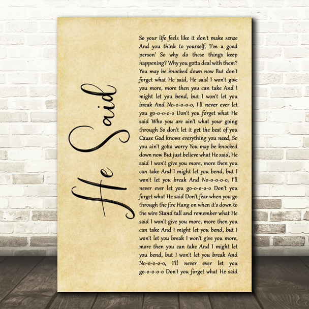 Group 1 Crew He Said Rustic Script Song Lyric Music Art Print