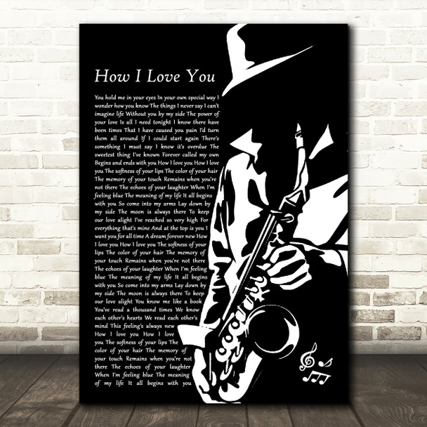 Engelbert Humperdinck How I Love You Black & White Saxophone Player Song Lyric Music Art Print