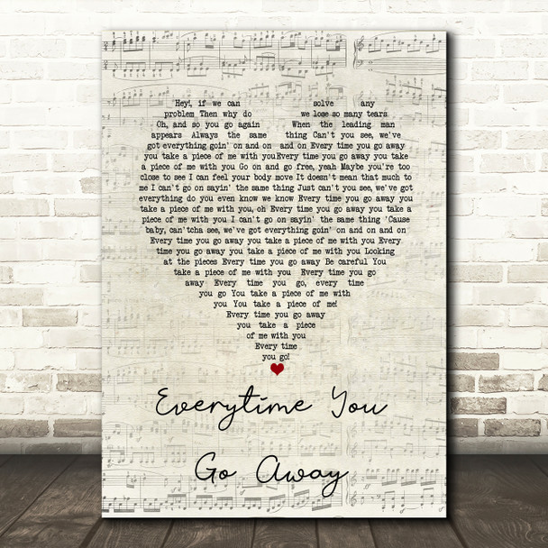 Paul Young Everytime You Go Away Script Heart Song Lyric Music Art Print