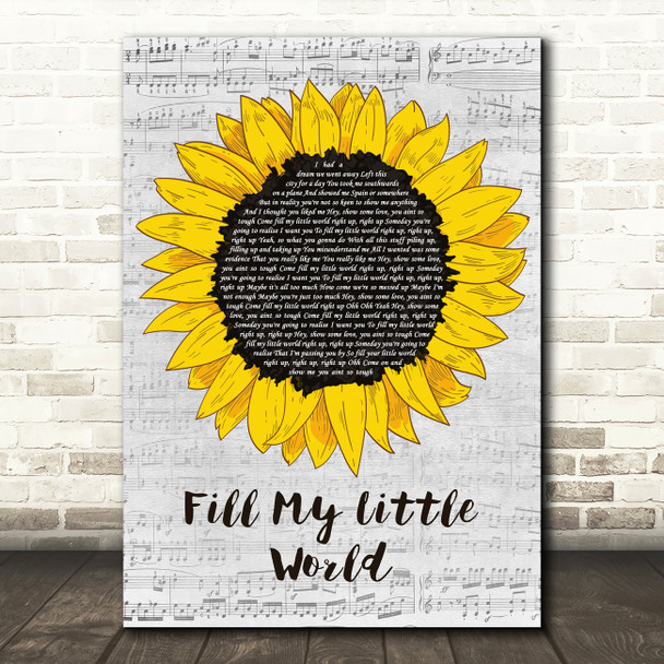 The Feeling Fill My Little World Grey Script Sunflower Song Lyric Music Art Print