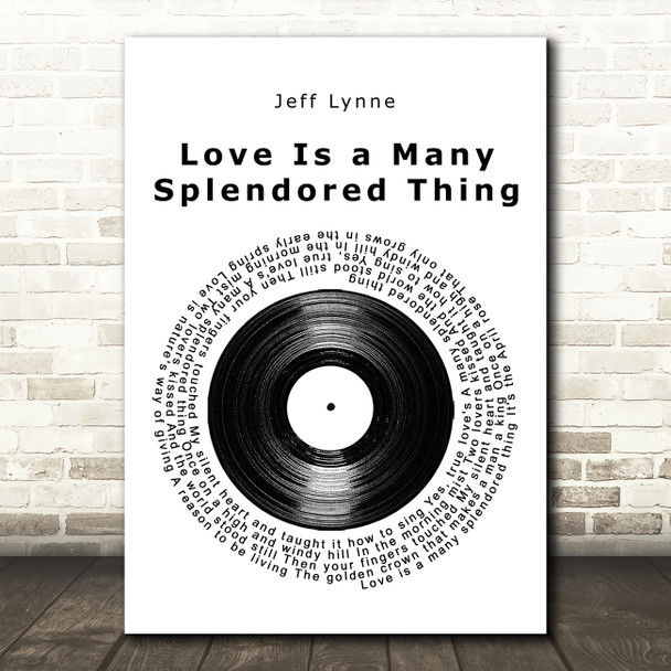 Jeff Lynne Love Is a Many Splendored Thing Vinyl Record Song Lyric Music Art Print