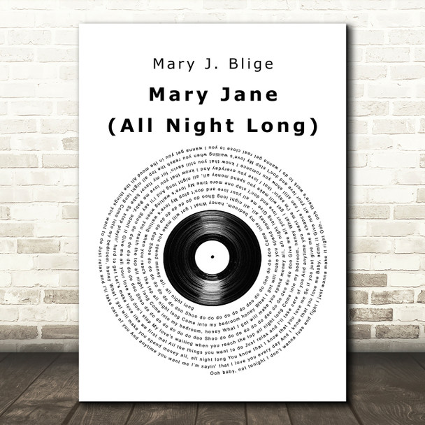 Mary J. Blige Mary Jane (All Night Long) Vinyl Record Song Lyric Music Art Print