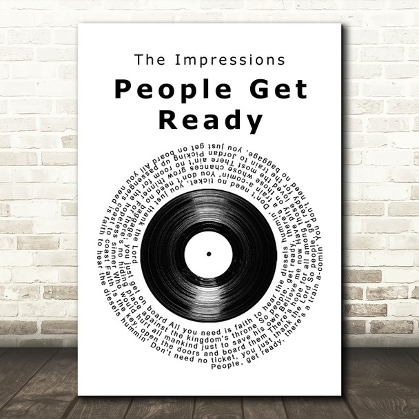 The Impressions People Get Ready Vinyl Record Song Lyric Music Art Print