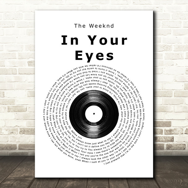 The Weeknd In Your Eyes Vinyl Record Song Lyric Music Art Print