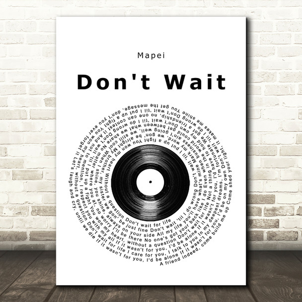 Mapei Don't Wait Vinyl Record Song Lyric Music Art Print