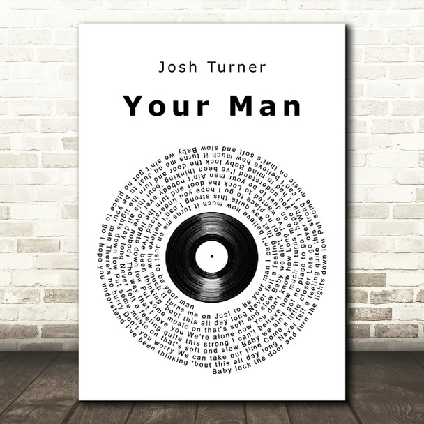Josh Turner Your Man Vinyl Record Song Lyric Music Art Print