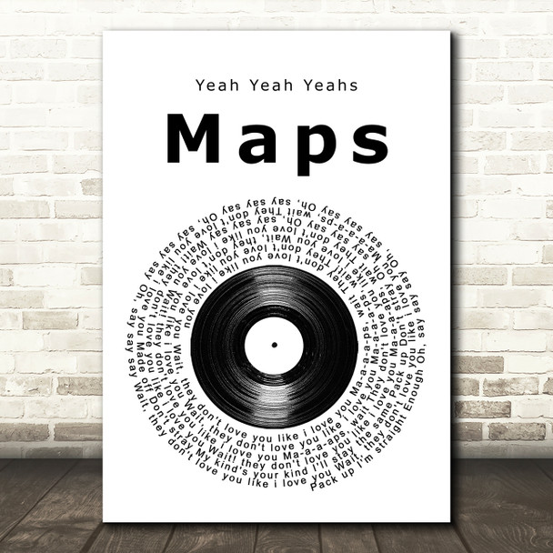 Yeah Yeah Yeahs Maps Vinyl Record Song Lyric Music Art Print