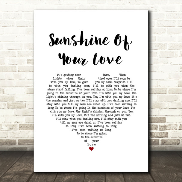 Eric Clapton Sunshine Of Your Love White Heart Song Lyric Music Art Print