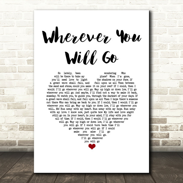 Boyce Avenue Wherever You Will Go White Heart Song Lyric Music Art Print