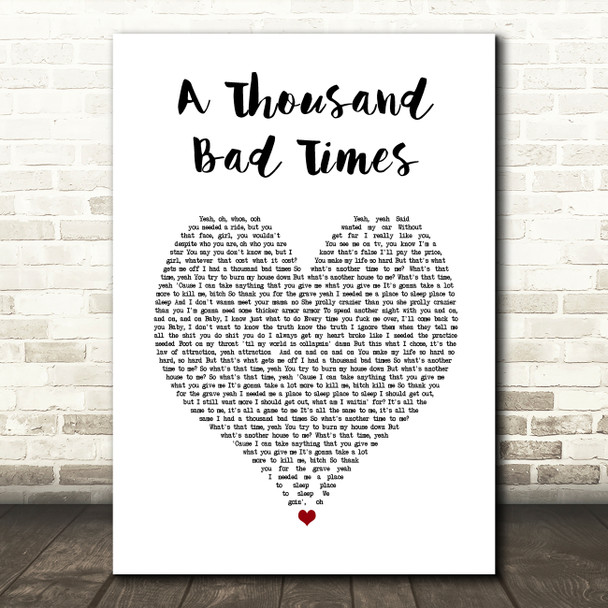 Post Malone A Thousand Bad Times White Heart Song Lyric Music Art Print