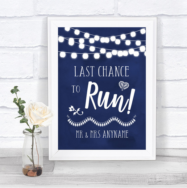 Navy Blue Watercolour Lights Last Chance To Run Personalized Wedding Sign