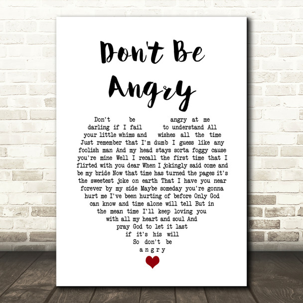 Stonewall Jackson Don't Be Angry White Heart Song Lyric Music Art Print