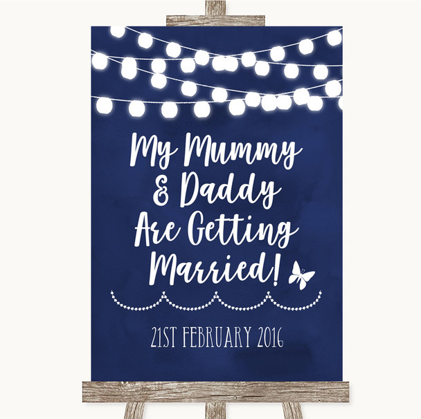 Navy Blue Watercolour Lights Mummy Daddy Getting Married Wedding Sign