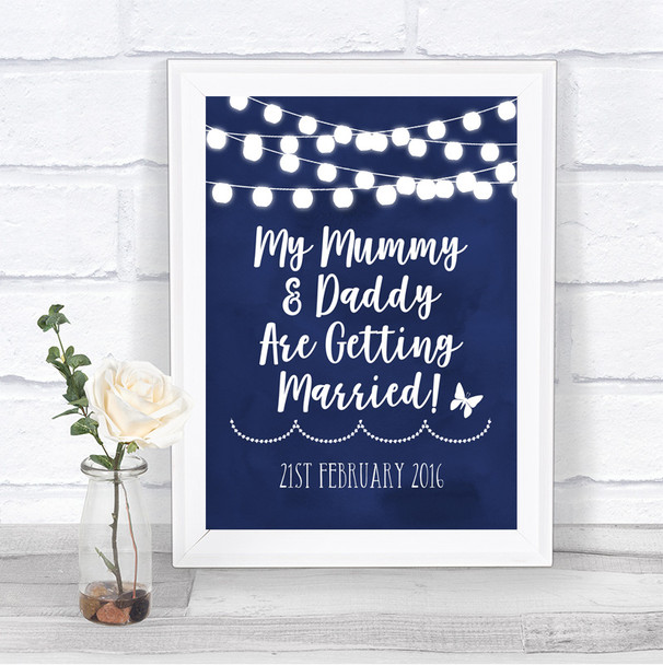 Navy Blue Watercolour Lights Mummy Daddy Getting Married Wedding Sign